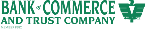 Bank of Commerce and Trust Company: Member FDIC